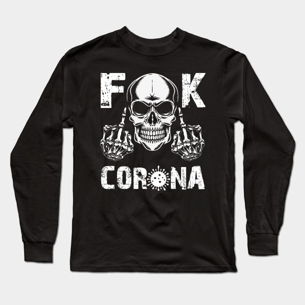 Fuck Corona Middle Finger Skull Long Sleeve T-Shirt by Hound mom